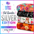 The Quirky Cottons Club – FAT QUARTER SILVER Edition